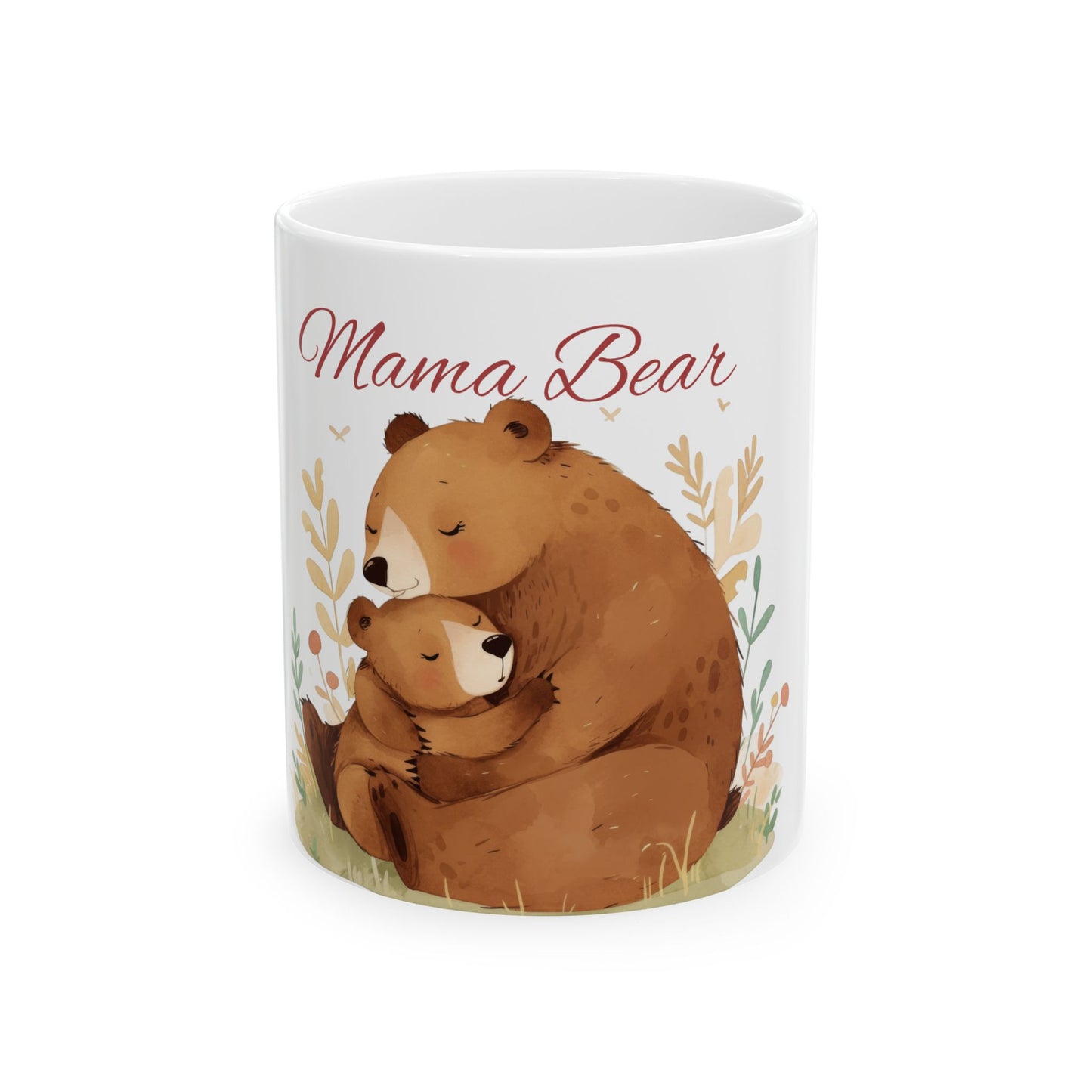 Mama Bear (Bear family Collection)Ceramic Mug, (11oz, 15oz)